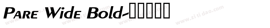 Pare Wide Bold字体转换